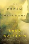 Short Fuse Book Review: "The Dream Merchant" — Gambling with Power and Possibility