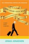Fuse Book Review: The Wonderful and Silly Adventures of "The 100-Year-Old Man Who Climbed Out The Window and Disappeared"