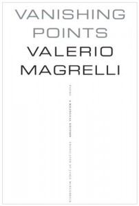 Vanishing Points by Valerio Magrelli