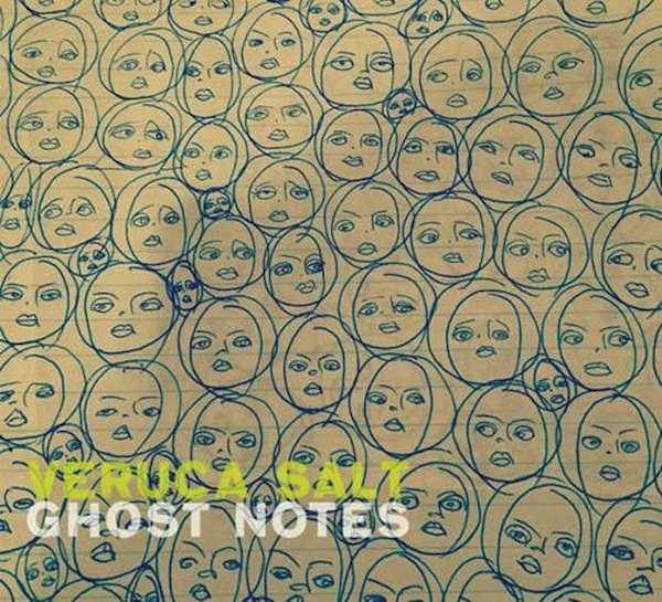 veruca-salt-ghost-notes