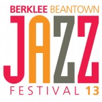 Berklee BeanTown Jazz Festival 2013