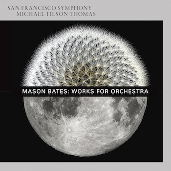 Cd Reviews Orchestral Music By Mason Bates A Welcome Addition To The Canon The Arts Fuse